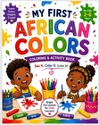 My First African Colors Coloring Book - 1