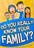 Do You Really Know Your Family? Trivia Game - 1