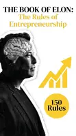 The Book of Elon: The Rules of Entrepreneurship - 1