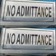 No Admittance Sign - Self Adhesive Silver - 1