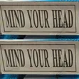 5 Pieces 'Mind Your Head' Self-Adhesive Silver Signs - 2
