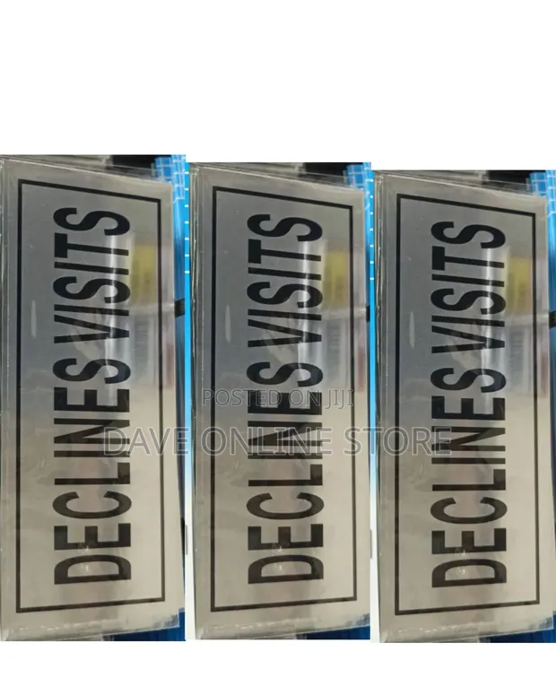 Declines Visits Sign - 1