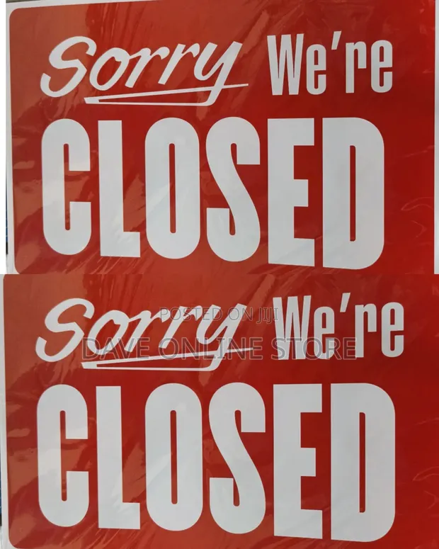 "Sorry We're CLOSED" Sign - 1